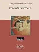 Kartonierter Einband (Kt) Odyssée du vivant (L') - n° 19 von Jean Hladik, Jean Claude-Marcel, Et Annette