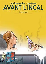Broschiert Avant l'Incal : intégrale von Alexandro; Janjetov, Zoran Jodorowsky