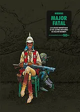 Broschiert Major Fatal : intégrale von Moebius