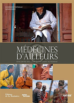 Couverture cartonnée Médecines d'ailleurs de Bernard Fontanille, Elena Sender