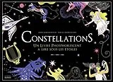 Broschiert Constellations : un livre phosphorescent à lire sous les étoiles von Anne Jankéliowitch