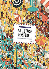 Broché La lettre mystère : un cherche-et-trouve en vacances de Rémi Chaurand