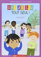 Broschiert Moi je lis tout seul en CP : les poux ! von Masteau Clémence;Modeste Caroline