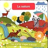 Kartonierter Einband Mon premier imagier à écouter : La nature von Amandine Notaert