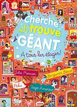 Kartonierter Einband Cherche et trouve Géant : à tous les étages von Americo Tiago , Bécue Benjamin , Baku;-
