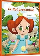 Broschiert Le roi grenouille von Coz Gaëtan ;Betowers
