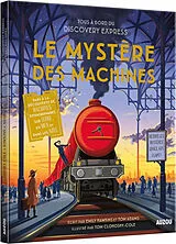 Kartonierter Einband Tous à bord du discovery express von Hawkins Émily - Adams Tom;Cole Clohosy Tom
