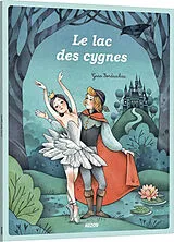 Broschiert Le Lac Des Cygnes von Fondacci Élodie;Bordicchia Gaia