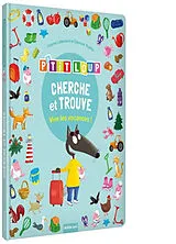 Kartonierter Einband P'tit Loup - Cherche et trouve von Lallemand Orianne;Thuillier Éléonore