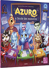 Broschiert Azuro à l'école des monstres (Edition 2021) von Souillé Laurent et Olivier;Fleury Jérémie
