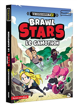 Broschiert Team Gamerz - T.3 Brawl stars von Brissy Pascal;Renard Duncan