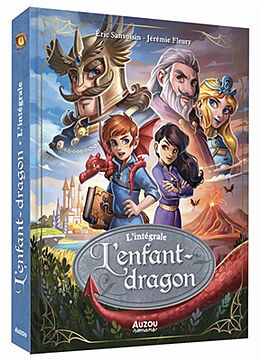 Kartonierter Einband L'enfant dragon - L'intégrale von Sanvoisin Eric;Fleury Jérémie