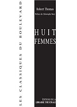 Broché Huit femmes de Robert Thomas