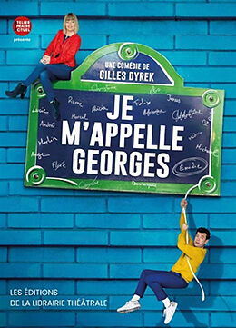 Broché Je m'appelle Georges de Gilles Dyrek