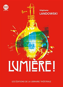 Broché Lumière ! de Stéphane Landowski