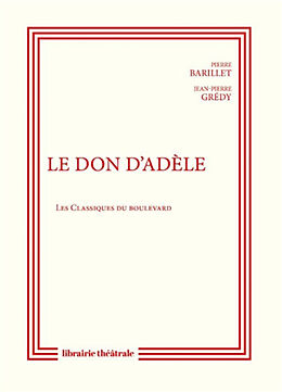 Broché Le don d'Adèle de Pierre ; Gredy, Jean-Pierre Barillet