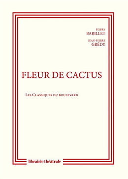 Broché Fleur de cactus de Pierre ; Gredy, Jean-Pierre Barillet