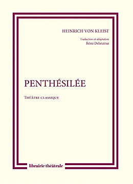 Broché Penthésilée de Heinrich Von Kleist