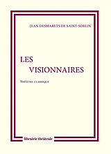 Broché Les visionnaires de Jean Desmarets de Saint-Sorlin