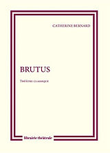 Broché Brutus de Catherine Bernard