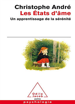 Broschiert Les états d'âme : un apprentissage de la sérénité von Christophe André