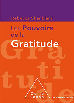 Broché Les pouvoirs de la gratitude de Rébecca Shankland