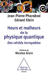 eBook (epub) Heurs et malheurs de la physique quantique de Pharabod Jean-Pierre Pharabod