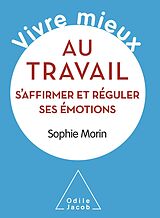 E-Book (epub) Vivre mieux au travail von Morin Sophie Morin