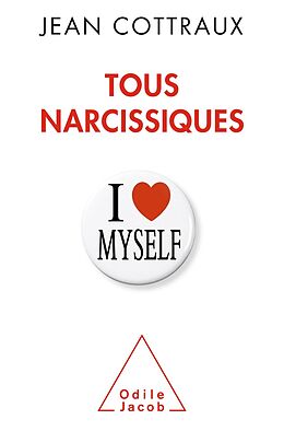 E-Book (epub) Tous narcissiques von Cottraux Jean Cottraux