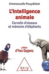 eBook (epub) L' Intelligence animale de Pouydebat Emmanuelle Pouydebat