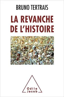 E-Book (epub) La Revanche de l'Histoire von Tertrais Bruno Tertrais
