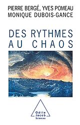 eBook (epub) Des rythmes au chaos de Berge Pierre Berge