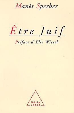 eBook (epub) Etre juif de Sperber Manes Sperber