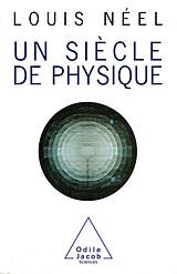 eBook (epub) Un siecle de physique de Neel Louis Neel