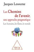 E-Book (epub) Les Chemins de l'avenir, une approche pragmatique von Lesourne Jacques Lesourne