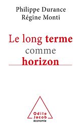 eBook (epub) Le Long Terme comme horizon de Durance Philippe Durance