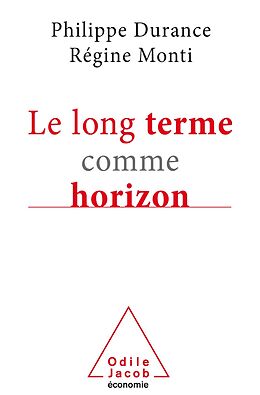 eBook (epub) Le Long Terme comme horizon de Durance Philippe Durance