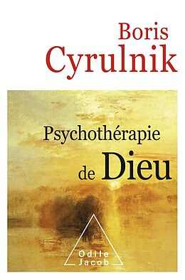eBook (epub) Psychotherapie de Dieu de Cyrulnik Boris Cyrulnik
