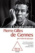 E-Book (epub) L' Extraordinaire Pierre-Gilles de Gennes von Brochard-Wyart Francoise Brochard-Wyart