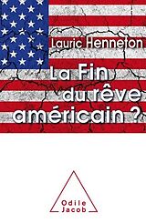 eBook (epub) La Fin du rêve américain ? de Henneton Lauric Henneton