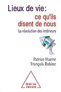 E-Book (epub) Lieux de vie : ce qu'ils disent de nous von Huerre Patrice Huerre
