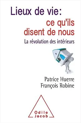 E-Book (epub) Lieux de vie : ce qu'ils disent de nous von Huerre Patrice Huerre