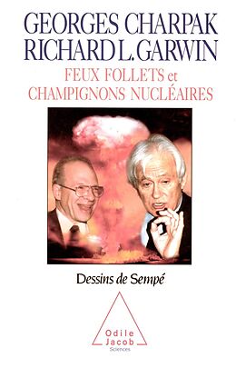 eBook (epub) Feux follets et Champignons nucleaires de Charpak Georges Charpak