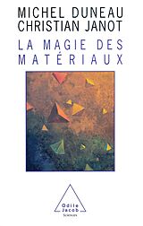 eBook (epub) La Magie des materiaux de Duneau Michel Duneau