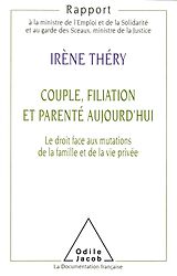 eBook (epub) Couple, Filiation et Parente aujourd'hui de Thery Irene Thery