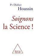 E-Book (epub) Soignons la Science ! von Houssin Didier Houssin