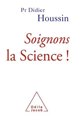 E-Book (epub) Soignons la Science ! von Houssin Didier Houssin