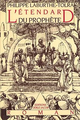 E-Book (epub) L' Etendard du prophete von Laburthe-Tolra Philippe Laburthe-Tolra