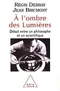 E-Book (epub) A l'ombre des lumieres von Debray Regis Debray