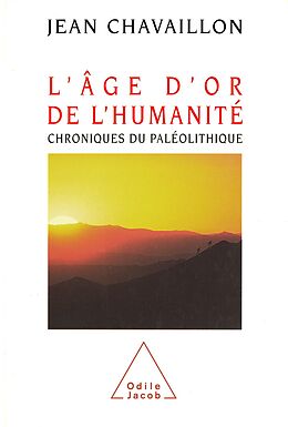 E-Book (epub) L' Age d'or de l'humanite von Chavaillon Jean Chavaillon